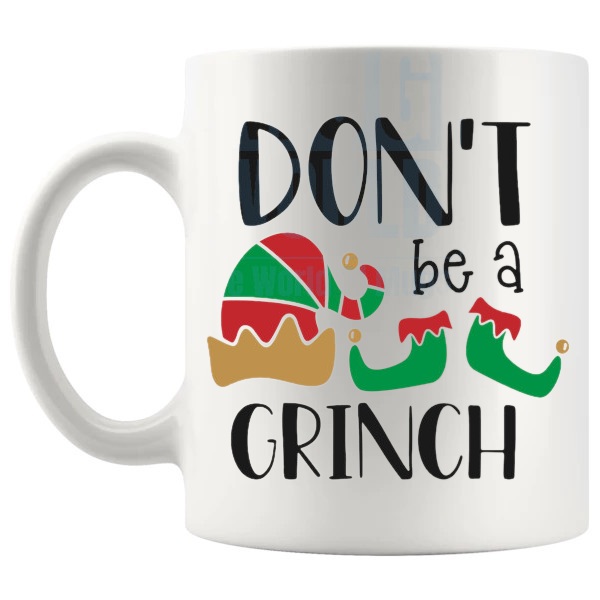 Don't Be A Grinch Design 2 Mug funny christmas gift design on a white mug shown with handle on the left
