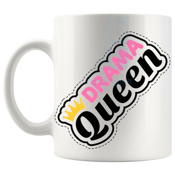 Drama Queen Mug funny novelty gift for a dramatic friend shown with handle on the left