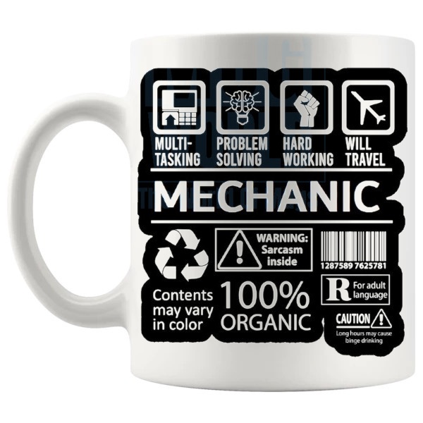 Hard Working Mechanic Mug gift for a mechanic shown with handle on the left