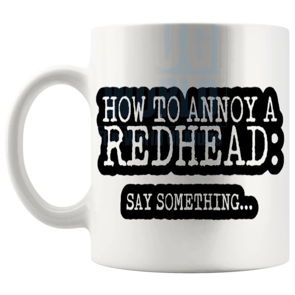How To Annoy A Redhead Mug funny ginger gift shown with handle on the left