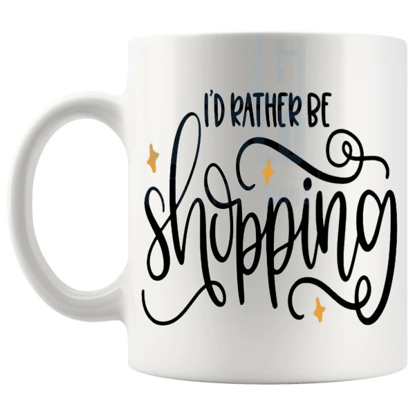 Id Rather Be Shopping Mug left handle