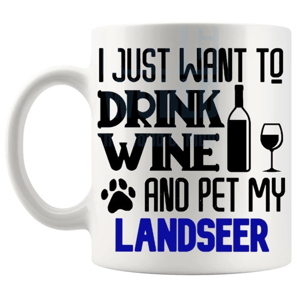 Drink Wine And Pet My Landseer Mug in Blue funny dog lover gift shown with handle on the left