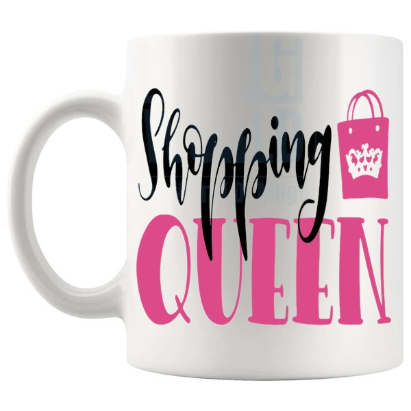 Shopping Queen Mug funny shopaholic gift shown with handle on the left