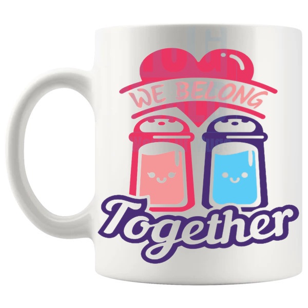 We Belong Together Mug Design 4 love-themed mug for Valentine's Day and romantic gifts shown with handle on the left