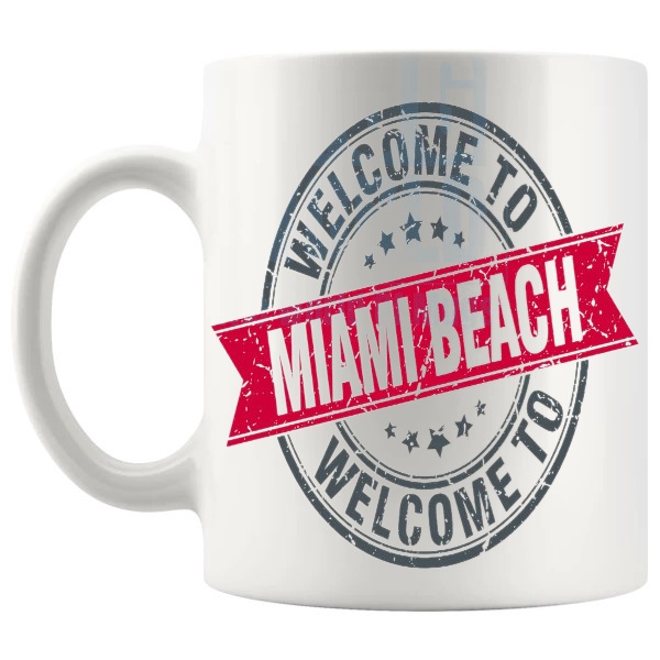 Welcome To Miami Beach Mug travel gift for anyone who loves Miami Beach shown with handle on the left