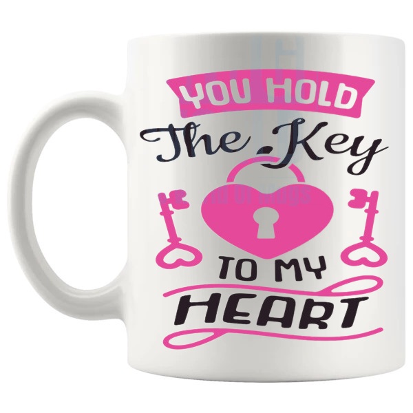 You Hold The Key To My Heart Mug Design 1 love-themed mug for Valentine's Day and romantic gifts shown with handle on the left