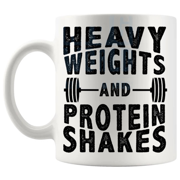Heavy Weights And Protein Shakes Mug shown with handle on the left