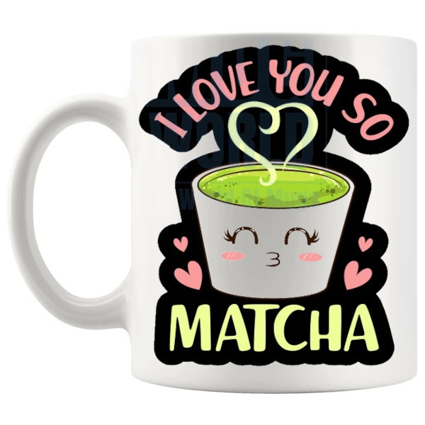 I Love You So Matcha Mug no.2 shown with handle on the left