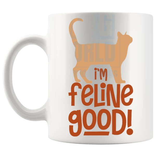 I'm Feline Good Mug funny cat pun gift for cat lovers shown with handle on the left
