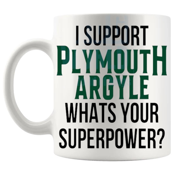 Plymouth Argyle Fans Superpower Mug unofficial football supporter gift for Plymouth Argyle fans shown with handle on the left